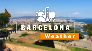 Barcelona Weather Guide