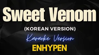 Sweet Venom (Korean Version) - ENHYPEN (Karaoke)