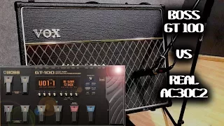 BOSS GT 100 vs REAL AMP VOX AC30