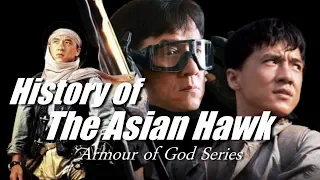 「アジアの鷹の軌跡」~History of The Asian Hawk~ Armour of God Series Compilation