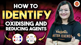 How To Identify Oxidising & Reducing Agents