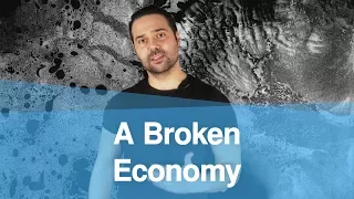 A Broken Economy