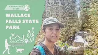 WASHINGTON HIKES - Wallace Falls State Park