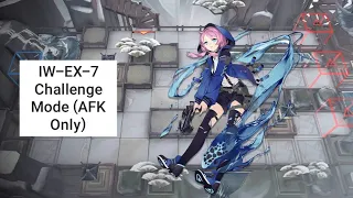 [Arknights] IW-EX-7 Challenge Mode (AFK Only)