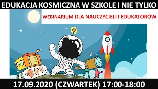 Webinarium: Edukacja kosmiczna w szkole i nie tylko