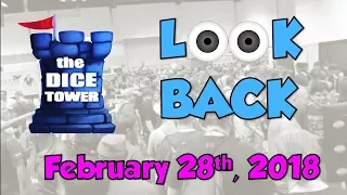 Dice Tower Reviews: Look Back - February 28, 2018