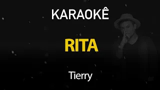 Rita - Tierry (Karaokê Version)