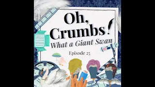 What a Barb! Episode 25 - Oh, Crumbs! What a Giant Swan [S3E3 & E4 Speculation]