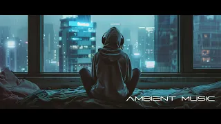 Alone - Deep Focus & Relaxation Ambient Music