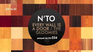 N´to   Every Wall Is A Door Original Mix