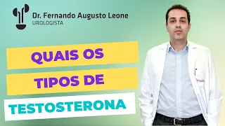 Tipos de testosterona | Dr.Fernando Leone  #urologista #testosterona #trh