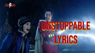 Unstoppable Lyrics (Shazam Edition) Sia