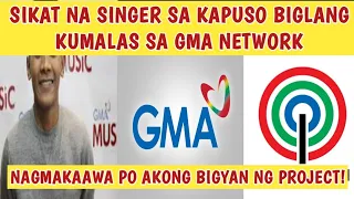 SIKAT NA KAPUSO SINGER IBINUNYAG ANG DAHILAN NG BIGLANG PAGKALAS SA GMA ARTIST