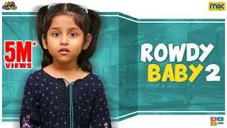 Rowdy Baby 2 || Chutti Kuzhandhai || The Mix Tamil