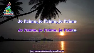 Je l'aime - FANNY J (Guyane karaoké)