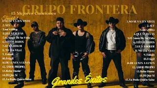 [Playlist] Grupo Frontera- Listas de reproducción de música más populares 🌿