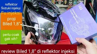 reflektor Fu injeksi review Biled 1,8" sinar otomotif