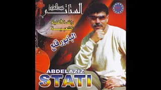 Abdelaziz Stati - Mâa had nass kindir mon amour