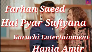 Pyar Sufiyana by Farhan Saeed Lyrics–Hania Amir and Farhan Saeed Song 2021| Karachi Entertainment 🇵🇰