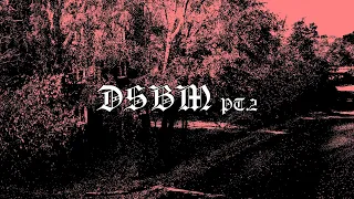 DSBM Playlist 2!