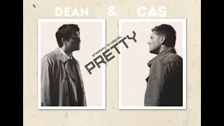 Dean & Castiel ►PRETTY►Destiel