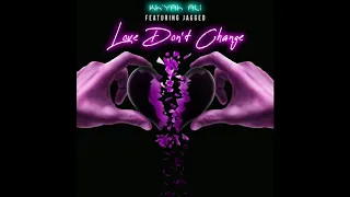 Love Don't Change- Official Audio