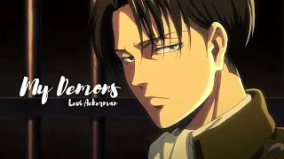 Attack on Titan - Levi Ackerman [AMV] My Demons