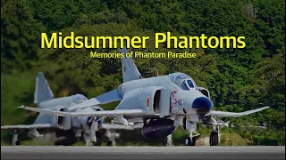 [ ASMR ]  真夏のファントムの夢　航空自衛隊 F-4 ファントム  Who is dreaming of the midsummer phantoms?  JASDF F-4 Phantoms