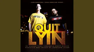 Quit Lyin (feat. Casino & Scott Styles)