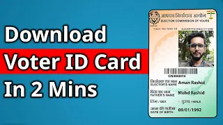 How to Download Voter ID Card Online in 2 Minutes | 2024 Process ✅