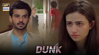 Dunk Episode 11 Tomorrow At 8:00 Pm Only On ARY Digital