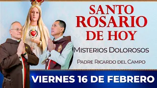 Santo Rosario de Hoy | Viernes 16 de Febrero - Misterios Dolorosos #rosario #santorosario