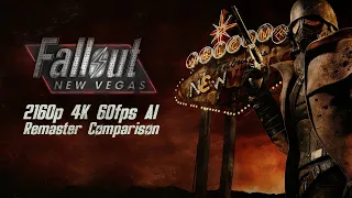 Fallout New Vegas - 4K 60fps AI Remaster Comparison
