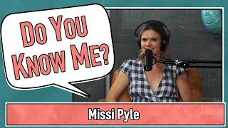 Do You Know Me? with Missi Pyle