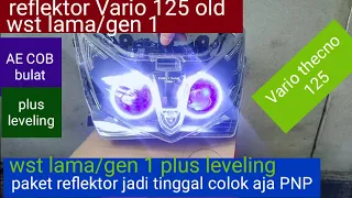 reflektor Vario 125 old wst lama plus leveling sinar otomotif