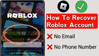 How To Recover Roblox Account Without Email or Phone Number 2024 Recover Roblox Account
