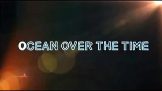 ФАН - ВИДЕО "OCEAN OVER THE TIME ".  ДИМАШ "ЧЕЛОВЕК АМФИБИЯ."