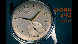 Doxa vintage from 50s - service and repair - Part 2 (Assembly)