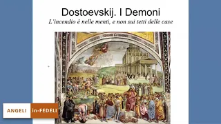 Angeli in-Fedeli – Dostoevskij: I Demoni – a cura di Angelo Croci