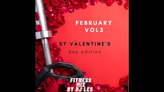 Dj Les   fitness mix february 2021 133-137 bpm week3 st  valentine day edition