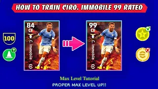 How To Train Ciro. Immobile Max Rated 99 In eFootball 2023 Mobile || Best Nominating Player