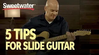 5 Ways to Improve Your Slide Guitar Technique