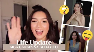 LIFE UPDATE (Mga Ganaps Sa Buhay Ko) | Francine Diaz