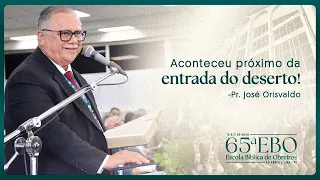 Pr. José Orisvaldo -  Pres. COMADAL - 65ª EBO – Escola Bíblica de Obreiros da IEADALPE - 16/05/2024