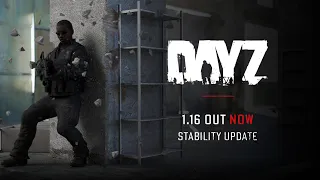 DayZ 1.16 Update Teaser