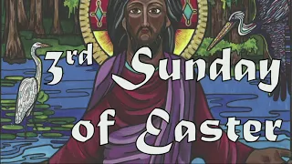 3rd Sunday of Easter Livestream: Liturgy of Holy Eucharist