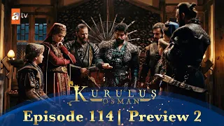 Kurulus Osman Urdu | Season 4 Episode 114 Preview 2