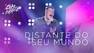 Ferrugem -  Distante do seu mundo "DVD Chão De Estrelas"