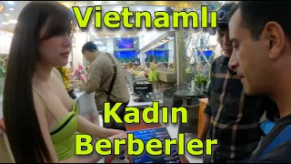 Mutlu Son Berberinde Tıraş Oldum / Vietnam Vizesi Nasıl Alınır? 🇻🇳