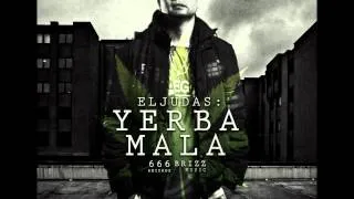 El Judas - Yerba Mala [Septiembre 2012 ] HD